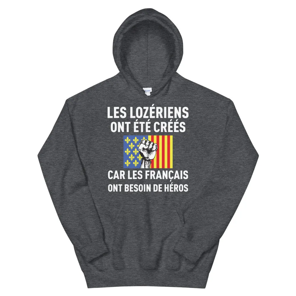 Les Lozériens ont été créés car les Franais ont besoin de héros - Sweat à Capuche